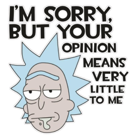 Rick and Morty Your Opinion Bumper Sticker