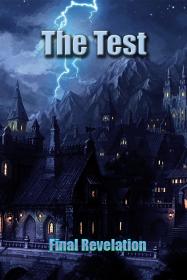 The Test: Final Revelation