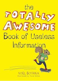 The Totally Awesome Book of Useless Information Paperback